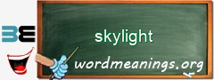 WordMeaning blackboard for skylight